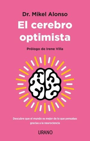 EL CEREBRO OPTIMISTA | 9788417694999 | ALONSO, MIKEL | Galatea Llibres | Librería online de Reus, Tarragona | Comprar libros en catalán y castellano online