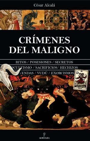 CRÍMENES DEL MALIGNO | 9788410522541 | ALCALÁ, CÉSAR | Galatea Llibres | Librería online de Reus, Tarragona | Comprar libros en catalán y castellano online
