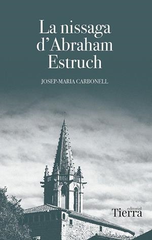 LA NISSAGA D'ABRAHAM ESTRUCH | 9788410079977 | CARBONELL, JOSEP MARIA | Galatea Llibres | Llibreria online de Reus, Tarragona | Comprar llibres en català i castellà online