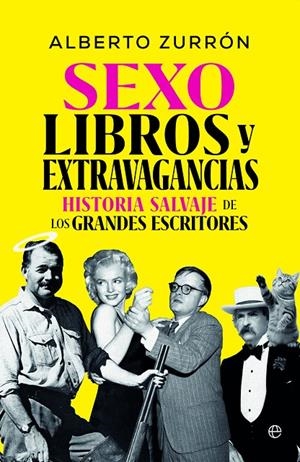 SEXO, LIBROS Y EXTRAVAGANCIAS | 9788413848389 | ZURRÓN, ALBERTO | Galatea Llibres | Librería online de Reus, Tarragona | Comprar libros en catalán y castellano online