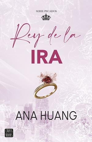 PECADOS 1. REY DE LA IRA | 9788408288725 | HUANG, ANA | Galatea Llibres | Llibreria online de Reus, Tarragona | Comprar llibres en català i castellà online