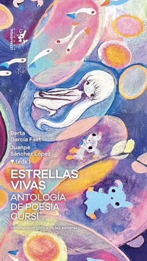 ESTRELLAS VIVAS. ANTOLOGÍA DE POESÍA CURSI | 9788412827514 | AA.VV. | Galatea Llibres | Librería online de Reus, Tarragona | Comprar libros en catalán y castellano online