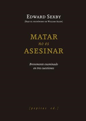 MATAR NO ES ASESINAR | 9788418998706 | SEXBY, EDWAY | Galatea Llibres | Llibreria online de Reus, Tarragona | Comprar llibres en català i castellà online