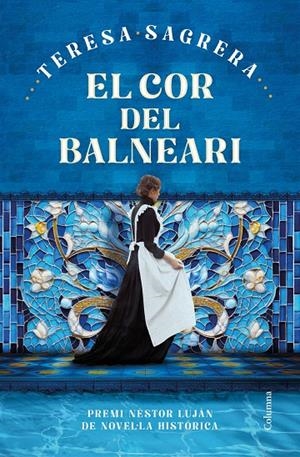 EL COR DEL BALNEARI | 9788466432184 | SAGRERA, TERESA | Galatea Llibres | Librería online de Reus, Tarragona | Comprar libros en catalán y castellano online
