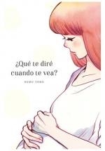 QUÉ TE DIRÉ CUANDO TE VEA? | 9788410294066 | YOKO, NEMU | Galatea Llibres | Librería online de Reus, Tarragona | Comprar libros en catalán y castellano online