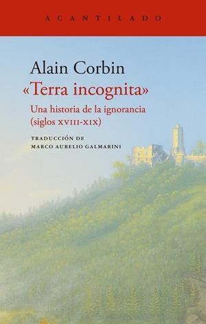 TERRA INCOGNITA | 9788419958020 | CORBIN, ALAIN | Galatea Llibres | Librería online de Reus, Tarragona | Comprar libros en catalán y castellano online