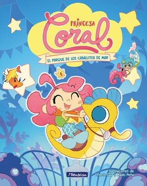PRINCESA CORAL 2 - EL PARQUE DE LOS CABALLITOS DE MAR | 9788448867089 | SALA PERELLÓ, ERNEST/PEÑA, MADO | Galatea Llibres | Librería online de Reus, Tarragona | Comprar libros en catalán y castellano online