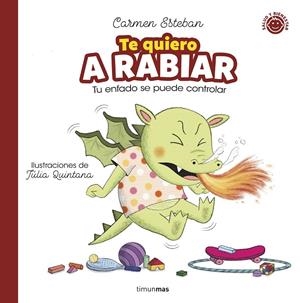 TE QUIERO A RABIAR | 9788408286806 | ESTEBAN, CARMEN | Galatea Llibres | Librería online de Reus, Tarragona | Comprar libros en catalán y castellano online