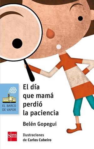 BVA.150 EL DIA QUE MAMA PERDIO LA PACIEN | 9788467585520 | GOPEGUI, BELÉN | Galatea Llibres | Librería online de Reus, Tarragona | Comprar libros en catalán y castellano online