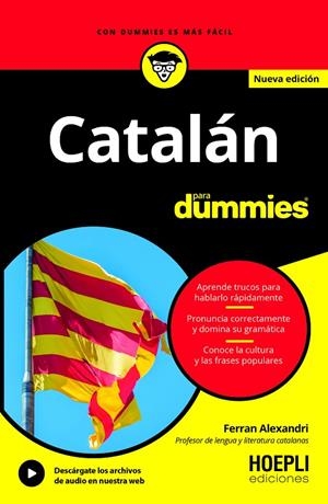 CATALAN PARA DUMMIES (NUEVA EDICION) | 9791254990360 | ALEXANDRI, FERRAN | Galatea Llibres | Librería online de Reus, Tarragona | Comprar libros en catalán y castellano online