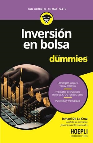 INVERSION EN BOLSA PARA DUMMIES | 9791254990292 | DE LA CRUZ, ISMAEL | Galatea Llibres | Librería online de Reus, Tarragona | Comprar libros en catalán y castellano online