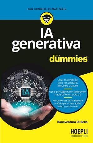 IA GENERATIVA PARA DUMMIES | 9791254990346 | DI BELLO, BONAVENTURA | Galatea Llibres | Librería online de Reus, Tarragona | Comprar libros en catalán y castellano online
