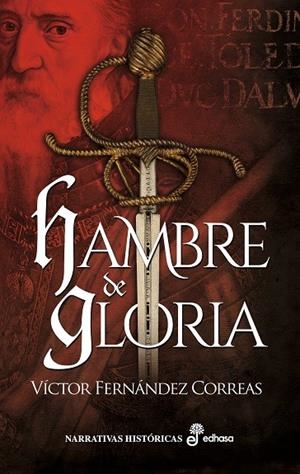 HAMBRE DE GLORIA | 9788435062688 | FERNÁNDEZ CORREAS, VÍCTOR | Galatea Llibres | Llibreria online de Reus, Tarragona | Comprar llibres en català i castellà online
