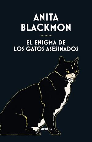 EL ENIGMA DE LOS GATOS ASESINADOS | 9788419942890 | ANITA BLACKMON | Galatea Llibres | Llibreria online de Reus, Tarragona | Comprar llibres en català i castellà online