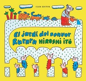 EL JARDÍ DEL SENYOR RURARU | 9788473294409 | ITÔ, HIROSHI | Galatea Llibres | Llibreria online de Reus, Tarragona | Comprar llibres en català i castellà online