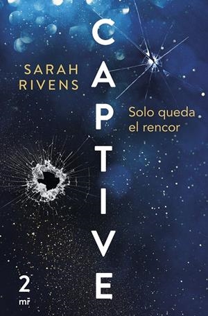 CAPTIVE: SOLO QUEDA EL RENCOR | 9788427053021 | RIVENS, SARAH | Galatea Llibres | Llibreria online de Reus, Tarragona | Comprar llibres en català i castellà online