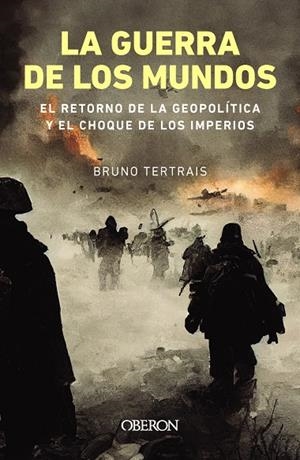 LA GUERRA DE LOS MUNDOS | 9788441550087 | TERTRAIS, BRUNO | Galatea Llibres | Librería online de Reus, Tarragona | Comprar libros en catalán y castellano online