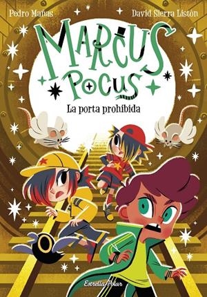 MARCUS POCUS 6. LA PORTA PROHIBIDA | 9788413898650 | SIERRA LISTÓN, DAVID | Galatea Llibres | Librería online de Reus, Tarragona | Comprar libros en catalán y castellano online