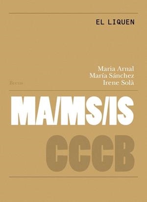 EL LIQUEN | 9788409606931 | ARNAL DIMAS, MARIA/SÁNCHEZ RODRÍGUEZ, MARÍA/SOLÀ SÁEZ, IRENE | Galatea Llibres | Librería online de Reus, Tarragona | Comprar libros en catalán y castellano online