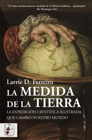 LA MEDIDA DE LA TIERRA | 9788412806885 | FERREIRO, LARRIE D. | Galatea Llibres | Librería online de Reus, Tarragona | Comprar libros en catalán y castellano online