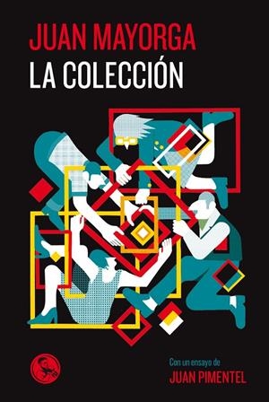 LA COLECCIÓN | 9788418782497 | MAYORGA, JUAN/PIMENTEL, JUAN | Galatea Llibres | Librería online de Reus, Tarragona | Comprar libros en catalán y castellano online