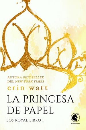LA PRINCESA DE PAPEL 1 | 9788418509872 | WATT, ERIN | Galatea Llibres | Llibreria online de Reus, Tarragona | Comprar llibres en català i castellà online