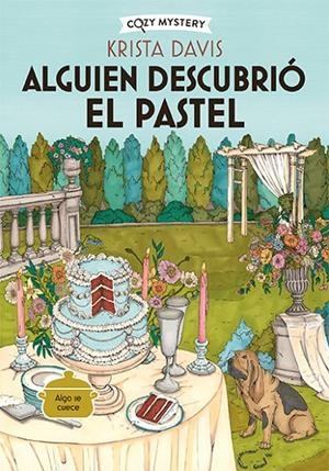 ALGUIEN DESCUBRIÓ EL PASTEL (COZY MYSTERY) | 9788419599827 | DAVIS, KRISTA | Galatea Llibres | Llibreria online de Reus, Tarragona | Comprar llibres en català i castellà online