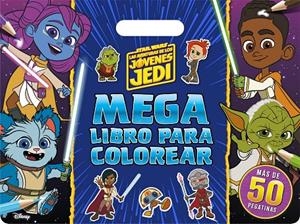 STAR WARS. LAS AVENTURAS DE LOS JÓVENES JEDI. MEGALIBRO PARA COLOREAR | 9788408283096 | STAR WARS | Galatea Llibres | Librería online de Reus, Tarragona | Comprar libros en catalán y castellano online