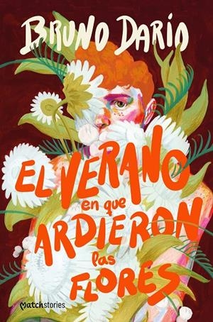 EL VERANO EN QUE ARDIERON LAS FLORES | 9788408290148 | DARÍO, BRUNO | Galatea Llibres | Librería online de Reus, Tarragona | Comprar libros en catalán y castellano online