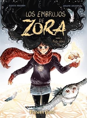 LOS EMBRUJOS DE ZORA 3 | 9788411612067 | PEIGNEN, JUDITH/DELRIEU, ARIANE | Galatea Llibres | Librería online de Reus, Tarragona | Comprar libros en catalán y castellano online