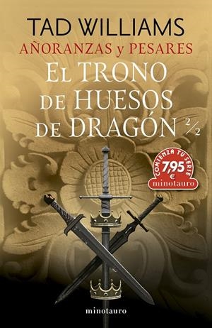 AÑORANZAS Y PESARES 1 EL TRONO DE HUESOS DE DRAGÓN 2/2 | 9788445014608 | WILLIAMS, TAD | Galatea Llibres | Llibreria online de Reus, Tarragona | Comprar llibres en català i castellà online