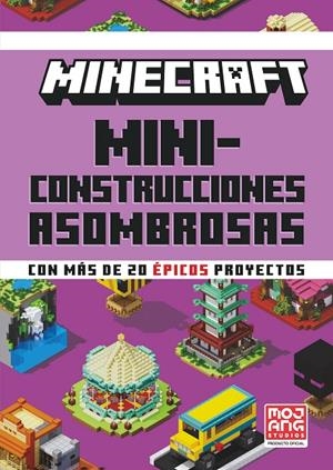 MINECRAFT OFICIAL: MINICONSTRUCCIONES ASOMBROSAS | 9788410021648 | AB, MOJANG | Galatea Llibres | Llibreria online de Reus, Tarragona | Comprar llibres en català i castellà online