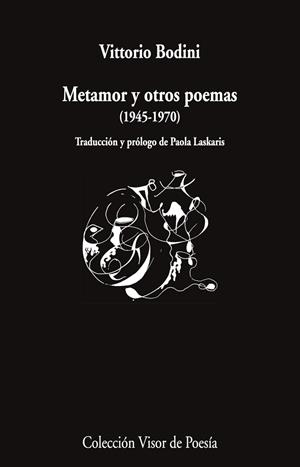 METAMOR Y OTROS POEMAS | 9788498955835 | BODINI, VITTORIO | Galatea Llibres | Librería online de Reus, Tarragona | Comprar libros en catalán y castellano online
