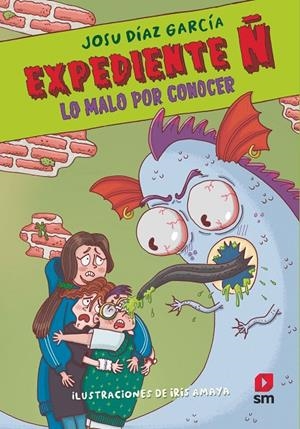 EXPEDIENTE Ñ 2: LO MALO POR CONOCER | 9788411824637 | DÍAZ GARCÍA, JOSU | Galatea Llibres | Llibreria online de Reus, Tarragona | Comprar llibres en català i castellà online