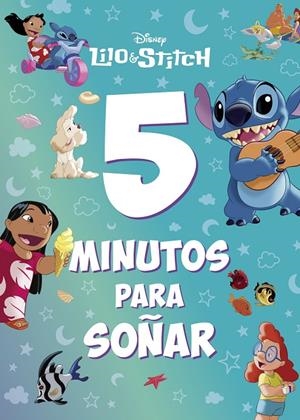LILO & STITCH. 5 MINUTOS PARA SOÑAR | 9788410029125 | DISNEY | Galatea Llibres | Llibreria online de Reus, Tarragona | Comprar llibres en català i castellà online