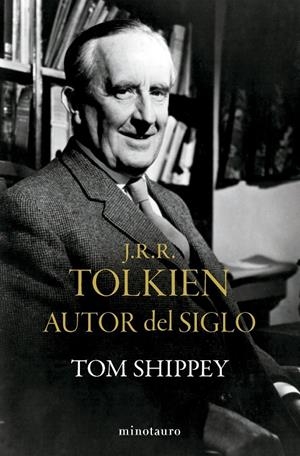 J.R.R. TOLKIEN. AUTOR DEL SIGLO | 9788445017142 | SHIPPEY, TOM | Galatea Llibres | Librería online de Reus, Tarragona | Comprar libros en catalán y castellano online