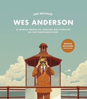 WES ANDERSON. NUEVA EDICIÓN ACTUALIZADA | 9788448040734 | NATHAN, IAN | Galatea Llibres | Librería online de Reus, Tarragona | Comprar libros en catalán y castellano online
