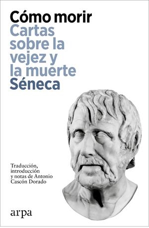 COMO MORIR | 9788419558923 | SÉNECA | Galatea Llibres | Librería online de Reus, Tarragona | Comprar libros en catalán y castellano online