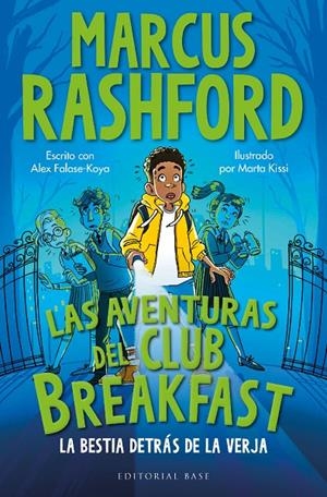 LAS AVENTURAS DEL CLUB BREAKFAST. LA BESTIA DETRÁS DE LA VERJA | 9788410043084 | RASHFORD, MARCUS/FALASE-KOYA, ALEX | Galatea Llibres | Librería online de Reus, Tarragona | Comprar libros en catalán y castellano online