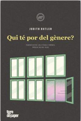 QUI TÉ POR DEL GÈNERE? | 9788418705830 | BUTLER, JUDITH | Galatea Llibres | Librería online de Reus, Tarragona | Comprar libros en catalán y castellano online