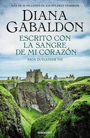 ESCRITO CON LA SANGRE DE MI CORAZÓN (SAGA OUTLANDER 8) | 9788466377799 | GABALDON, DIANA | Galatea Llibres | Librería online de Reus, Tarragona | Comprar libros en catalán y castellano online