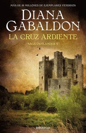 LA CRUZ ARDIENTE (SAGA OUTLANDER 5) | 9788466377805 | GABALDON, DIANA | Galatea Llibres | Librería online de Reus, Tarragona | Comprar libros en catalán y castellano online