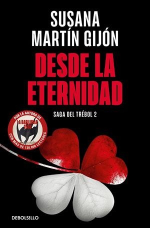DESDE LA ETERNIDAD (SAGA DEL TRÉBOL 2) | 9788466376488 | MARTÍN GIJÓN, SUSANA | Galatea Llibres | Librería online de Reus, Tarragona | Comprar libros en catalán y castellano online