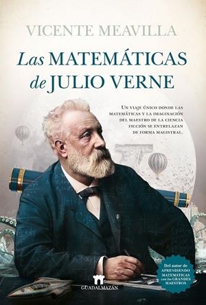 LAS MATEMÁTICAS DE JULIO VERNE | 9788419414335 | MEAVILLA, VICENTE | Galatea Llibres | Librería online de Reus, Tarragona | Comprar libros en catalán y castellano online