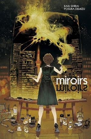 MIROIRS | 9788467949353 | SHIRAI, KAIU/DEMIZU, POSUKA | Galatea Llibres | Librería online de Reus, Tarragona | Comprar libros en catalán y castellano online