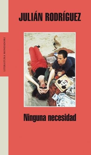 NINGUNA NECESIDAD | 9788439720232 | RODRIGUEZ, JULIAN | Galatea Llibres | Librería online de Reus, Tarragona | Comprar libros en catalán y castellano online