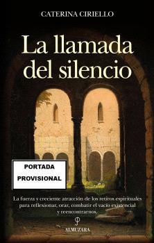 LA LLAMADA DEL SILENCIO | 9788410523388 | CIRIELLO DE LIBERA, CATERINA | Galatea Llibres | Llibreria online de Reus, Tarragona | Comprar llibres en català i castellà online