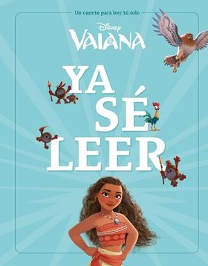 VAIANA. YA SÉ LEER | 9788410029224 | DISNEY | Galatea Llibres | Librería online de Reus, Tarragona | Comprar libros en catalán y castellano online