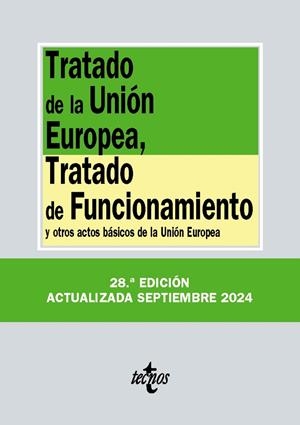 TRATADO DE LA UNIÓN EUROPEA, TRATADO DE FUNCIONAMIENTO 2024 | 9788430990887 | Galatea Llibres | Llibreria online de Reus, Tarragona | Comprar llibres en català i castellà online