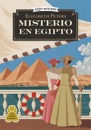 MISTERIO EN EGIPTO (COZY MYSTERY) | 9788419599551 | PETTERS, ELIZABETH | Galatea Llibres | Llibreria online de Reus, Tarragona | Comprar llibres en català i castellà online